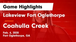 Lakeview Fort Oglethorpe  vs Coahulla Creek  Game Highlights - Feb. 6, 2020