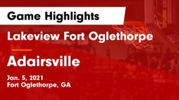 Lakeview Fort Oglethorpe  vs Adairsville  Game Highlights - Jan. 5, 2021