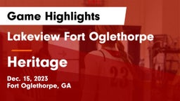 Lakeview Fort Oglethorpe  vs Heritage  Game Highlights - Dec. 15, 2023