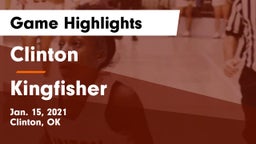 Clinton  vs Kingfisher  Game Highlights - Jan. 15, 2021