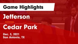 Jefferson  vs Cedar Park Game Highlights - Dec. 3, 2021