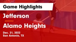 Jefferson  vs Alamo Heights Game Highlights - Dec. 21, 2022