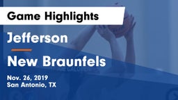 Jefferson  vs New Braunfels  Game Highlights - Nov. 26, 2019