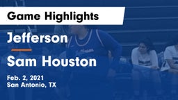 Jefferson  vs Sam Houston  Game Highlights - Feb. 2, 2021