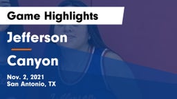 Jefferson  vs Canyon  Game Highlights - Nov. 2, 2021