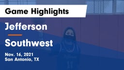 Jefferson  vs Southwest  Game Highlights - Nov. 16, 2021