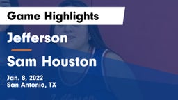 Jefferson  vs Sam Houston  Game Highlights - Jan. 8, 2022
