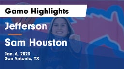 Jefferson  vs Sam Houston  Game Highlights - Jan. 6, 2023