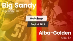 Matchup: Big Sandy High vs. Alba-Golden  2019