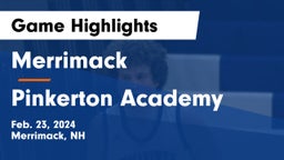 Merrimack  vs Pinkerton Academy Game Highlights - Feb. 23, 2024