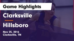 Clarksville  vs Hillsboro Game Highlights - Nov 25, 2016