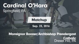 Matchup: Cardinal O'Hara vs. Monsignor Bonner/Archbishop Prendergast Catholic 2016