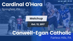 Matchup: Cardinal O'Hara vs. Conwell-Egan Catholic  2017