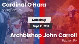 Matchup: Cardinal O'Hara vs. Archbishop John Carroll  2018