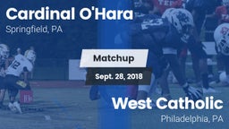 Matchup: Cardinal O'Hara vs. West Catholic  2018