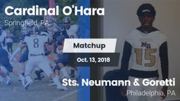 Matchup: Cardinal O'Hara vs. Sts. Neumann & Goretti  2018