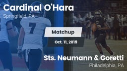 Matchup: Cardinal O'Hara vs. Sts. Neumann & Goretti  2019