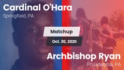 Matchup: Cardinal O'Hara vs. Archbishop Ryan  2020
