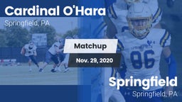Matchup: Cardinal O'Hara vs. Springfield  2020