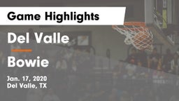 Del Valle  vs Bowie Game Highlights - Jan. 17, 2020