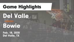 Del Valle  vs Bowie  Game Highlights - Feb. 18, 2020