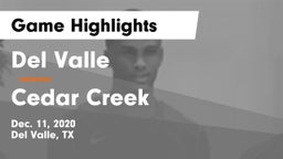 Del Valle  vs Cedar Creek  Game Highlights - Dec. 11, 2020