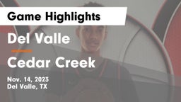 Del Valle  vs Cedar Creek  Game Highlights - Nov. 14, 2023