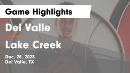 Del Valle  vs Lake Creek  Game Highlights - Dec. 28, 2023