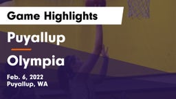 Puyallup  vs Olympia  Game Highlights - Feb. 6, 2022