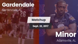 Matchup: Gardendale vs. Minor  2017