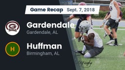 Recap: Gardendale  vs. Huffman  2018