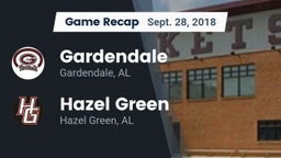 Recap: Gardendale  vs. Hazel Green  2018