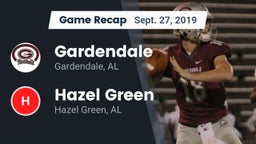 Recap: Gardendale  vs. Hazel Green  2019