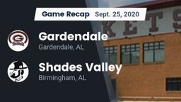 Recap: Gardendale  vs. Shades Valley  2020