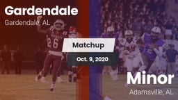 Matchup: Gardendale vs. Minor  2020
