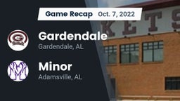 Recap: Gardendale  vs. Minor  2022