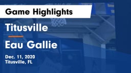 Titusville  vs Eau Gallie  Game Highlights - Dec. 11, 2020