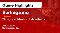 Burlingame  vs Thurgood Marshall Academic  Game Highlights - Jan. 3, 2020