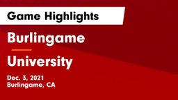 Burlingame  vs University  Game Highlights - Dec. 3, 2021