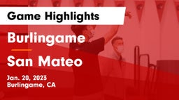 Burlingame  vs San Mateo  Game Highlights - Jan. 20, 2023