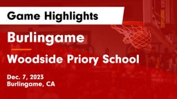 Burlingame  vs Woodside Priory School Game Highlights - Dec. 7, 2023