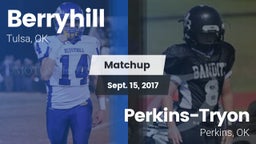 Matchup: Berryhill High vs. Perkins-Tryon  2017
