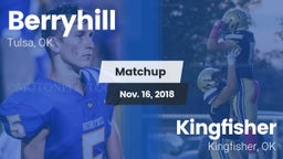 Matchup: Berryhill High vs. Kingfisher  2018