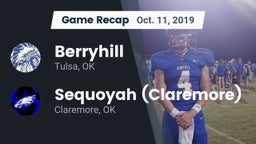 Recap: Berryhill  vs. Sequoyah (Claremore)  2019