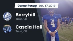 Recap: Berryhill  vs. Cascia Hall  2019