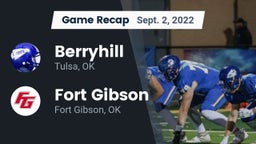 Recap: Berryhill  vs. Fort Gibson  2022