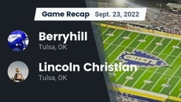 Recap: Berryhill  vs. Lincoln Christian  2022