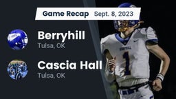 Recap: Berryhill  vs. Cascia Hall  2023