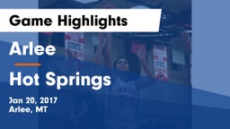 Arlee  vs Hot Springs Game Highlights - Jan 20, 2017