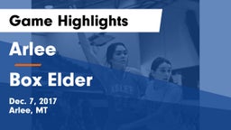 Arlee  vs Box Elder  Game Highlights - Dec. 7, 2017
